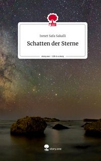 Produktbild: Schatten der Sterne. Life is a Story - story.one