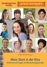 Produktbild: Mein Start in der Kita. Antworten auf Fragen von Berufseinsteiger(inne)n