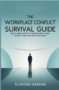 Produktbild: The Workplace Conflict Survival Guide