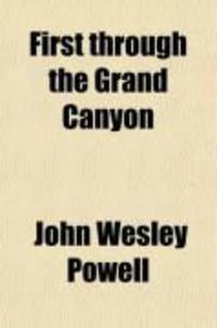 Produktbild: First Through the Grand Canyon