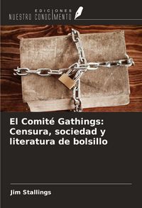Produktbild: El Comit&eacute; Gathings: Censura, sociedad y literatura de bolsillo