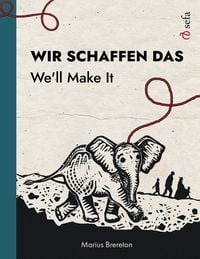 Produktbild: Wir schaffen das - We'll Make It