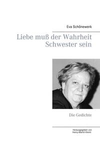 Produktbild: Liebe mu&szlig; der Wahrheit Schwester sein