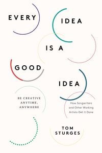 Produktbild: Every Idea Is a Good Idea