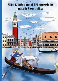 Produktbild: Mit Globi und Pinocchio nach Venedig