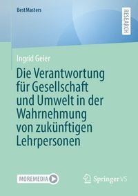 Produktbild: Die Verantwortung f&uuml;r Gesellschaft und Umwelt in der Wahrnehmung von zuk&uuml;nftigen Lehrpersonen