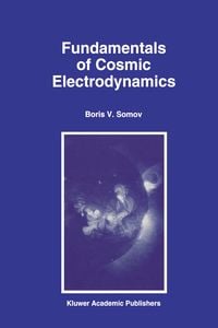 Produktbild: Fundamentals of Cosmic Electrodynamics