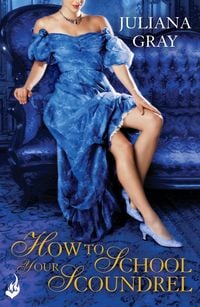 Produktbild: How To School Your Scoundrel: Princess In Hiding Book 3