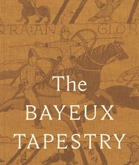 Produktbild: De Beer, L: Bayeux Tapestry: Collectors' Edition