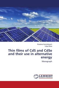 Produktbild: Thin films of CdS and CdSe and their use in alternative energy