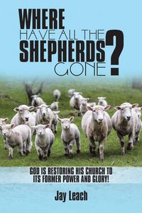 Produktbild: Where Have All the Shepherds Gone?