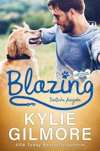 Produktbild: Blazing - Deutsche Ausgabe (Liebe von der Leine gelassen, Buch 5)