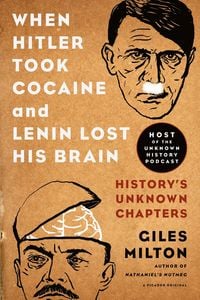 Produktbild: When Hitler Took Cocaine and Lenin Lost His Brain