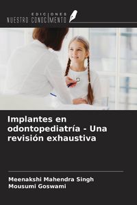 Produktbild: Implantes en odontopediatr&iacute;a - Una revisi&oacute;n exhaustiva