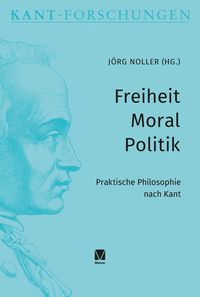 Produktbild: Freiheit &ndash; Moral &ndash; Politik