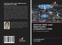 Produktbild: Internet delle cose: Opportunit&agrave;, prospettive e sfide