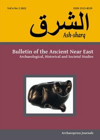 Produktbild: Ash-sharq: Bulletin of the Ancient Near East No 6 1-2, 2022