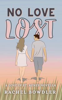 Produktbild: No Love Lost (Love in St. Agnes)