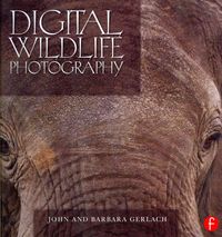 Produktbild: Gerlach, J: Digital Wildlife Photography