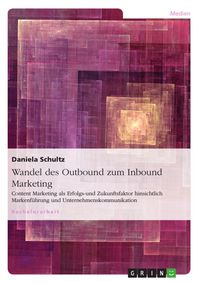 Produktbild: Wandel des Outbound zum Inbound Marketing