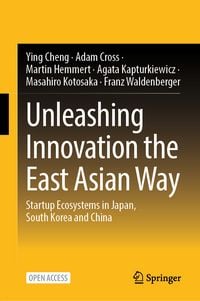 Produktbild: Unleashing Innovation the East Asian Way