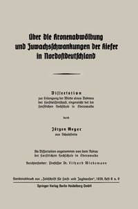 Produktbild: &Uuml;ber die Kronenabw&ouml;lbung und Zuwachsschwankungen der Kiefer in Nordostdeutschland