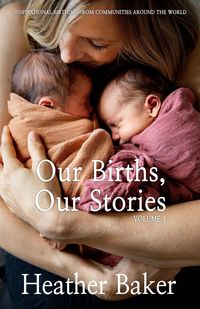 Produktbild: Our Births, Our Stories Volume 3