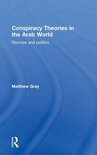 Produktbild: Conspiracy Theories in the Arab World