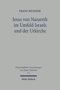 Produktbild: Jesus von Nazareth im Umfeld Israels und der Urkirche