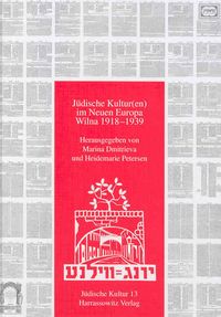 Bild vom Artikel Jüdische Kultur im Neuen Europa - Wilna 1918-1939 vom Autor 