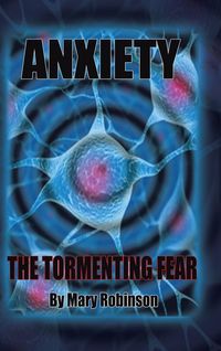 Produktbild: Anxiety The Tormenting Fear