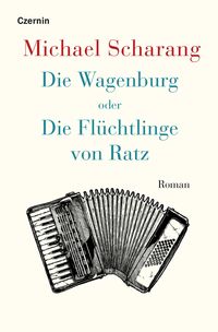 Produktbild: Die Wagenburg oder Die Flu&uml;chtlinge von Ratz