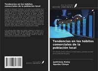 Produktbild: Tendencias en los h&aacute;bitos comerciales de la poblaci&oacute;n local