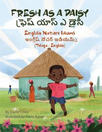 Produktbild: Fresh as a Daisy - English Nature Idioms (Telugu-English)