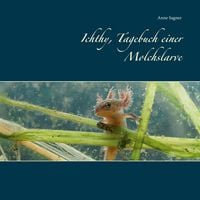 Produktbild: Ichthy, Tagebuch einer Molchslarve