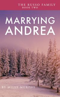 Produktbild: Marrying Andrea (The Russo Family, #2)