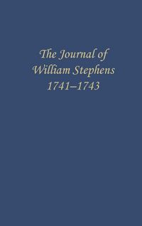 Produktbild: The Journal of William Stephens, 1741-1743