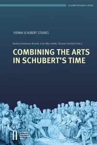 Produktbild: Combining the Arts in Schubert's Time
