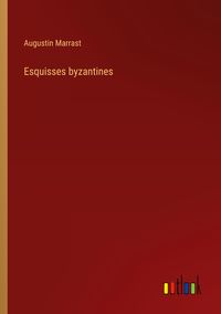 Produktbild: Esquisses byzantines