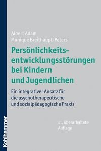 Produktbild: Pers&ouml;nlichkeitsentwicklungsst&ouml;rungen bei Kindern und Jugendlichen