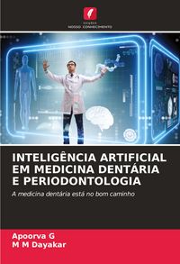 Produktbild: Intelig&ecirc;ncia Artificial Em Medicina Dent&aacute;ria E Periodontologia