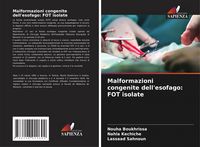 Produktbild: Malformazioni congenite dell'esofago: FOT isolate