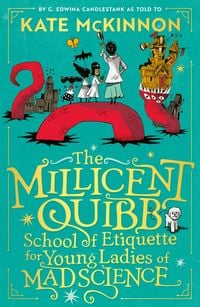 Produktbild: The Millicent Quibb School of Etiquette for Young Ladies of Mad Science