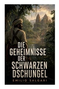 Produktbild: Die Geheimnisse der schwarzen Dschungel