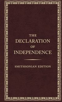 Produktbild: The Declaration of Independence - Smithsonian Edition