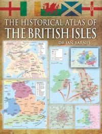 Produktbild: The Historical Atlas of the British Isles