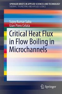 Produktbild: Critical Heat Flux in Flow Boiling in Microchannels