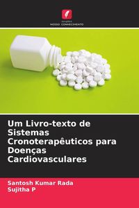 Produktbild: Um Livro-texto de Sistemas Cronoterap&ecirc;uticos para Doen&ccedil;as Cardiovasculares