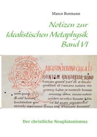 Produktbild: Notizen zur Idealistischen Metaphysik VI