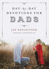 Produktbild: Day-by-Day Devotions for Dads